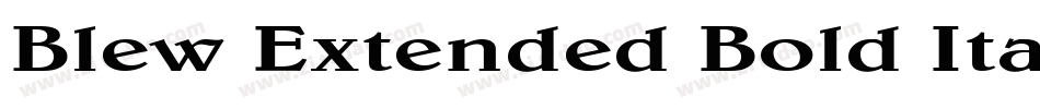 Blew Extended Bold Italic字体转换